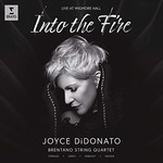 Joyce DiDonato, Brentano String Quartet, Into the Fire (Live at Wigmore Hall)
