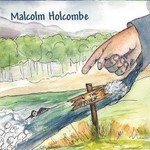 Malcolm Holcombe, Down The River mp3