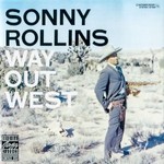 Sonny Rollins, Way Out West mp3