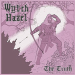 Wytch Hazel, The Truth mp3