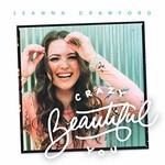 Leanna Crawford, Crazy Beautiful You
