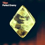 Tilian, Perfect Enemy