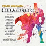 Randy Waldman, Superheroes mp3