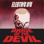 Electric Six, Bride of the Devil