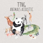 TTNG, Animals Acoustic