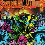 Swingin' Utters, A Juvenile Product Of The Working Class mp3
