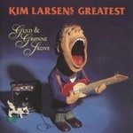 Kim Larsen, Kim Larsen's Greatest - Guld Og Gronne Skove