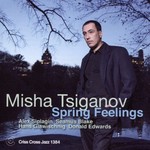 Misha Tsiganov, Spring Feelings