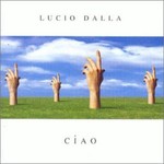 Lucio Dalla, Ciao mp3