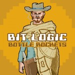 The Bottle Rockets, Bit Logic