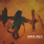Remedy Drive, Hope's Not Giving Up mp3