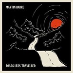 Martin Barre, Roads Less Travelled