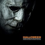 John Carpenter, Cody Carpenter & Daniel Davies, Halloween (Original 2018 Motion Picture Soundtrack)