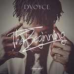 DVoyce, The Beginning mp3