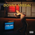 Donna Missal, This Time