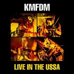 KMFDM, Live in the USSA