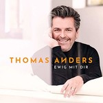Thomas Anders, Ewig mit Dir mp3