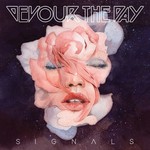 Devour the Day, Signals mp3