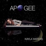 Kayla Waters, Apogee mp3