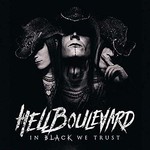 Hell Boulevard, In Black We Trust