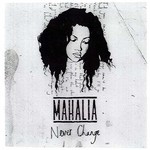 Mahalia, Never Change mp3
