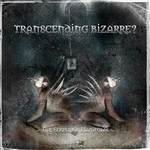 Transcending Bizarre?, The Serpent's Manifolds mp3