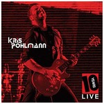Kris Pohlmann, 10 Years Live