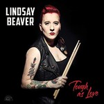 Lindsay Beaver, Tough As Love mp3