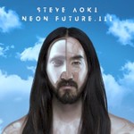 Steve Aoki, Neon Future III