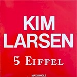 Kim Larsen, 5 Eiffel