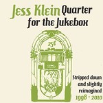 Jess Klein, Quarter for the Jukebox