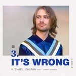 Michael Calfan, It's Wrong (feat. Danny Dearden)