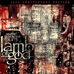 Lamb of God, As The Palaces Burn (10th Anniversary Edition)