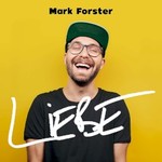 Mark Forster, Liebe