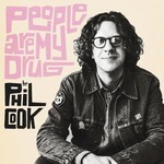 Phil Cook, People Are My Drug