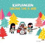 Khruangbin, Christmas Time Is Here mp3