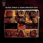 Blood, Sweat & Tears, Blood, Sweat & Tears Greatest Hits