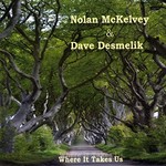 Nolan McKelvey & Dave Desmelik, Where It Takes Us mp3