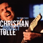 Christian Tolle Project, The Real Thing