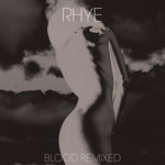 Rhye, Blood Remixed