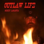 Mickey Lamantia, Outlaw Life mp3