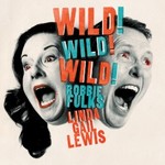 Robbie Fulks & Linda Gail Lewis, Wild! Wild! Wild! mp3