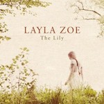 Layla Zoe, The Lily