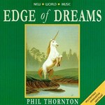 Phil Thornton, Edge of Dreams