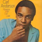 Carl Anderson, Absence With Out Love mp3