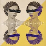 Social Club Misfits, Misfits EP