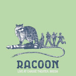 Racoon, Live at Chasse Theater, Breda mp3