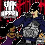 Snak the Ripper, Sex Machine