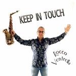 Rocco Ventrella, Keep in Touch