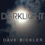 Dave Bickler, Darklight